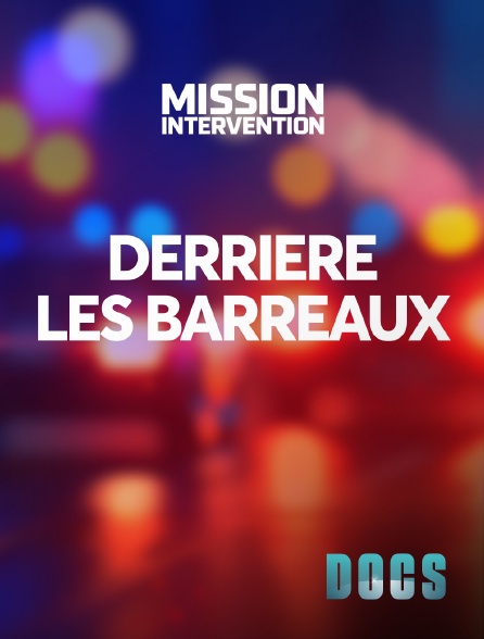 Molotov Channels Docs - Derrière les barreaux