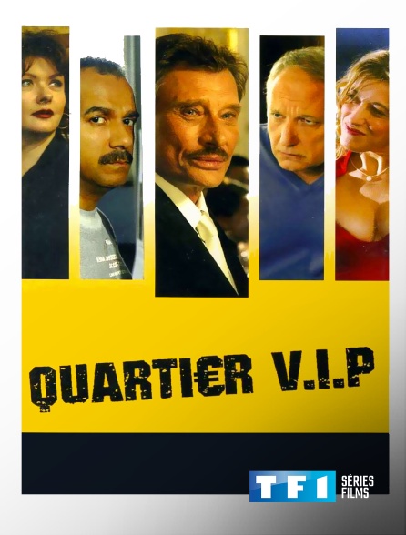 TF1 Séries Films - Quartier VIP