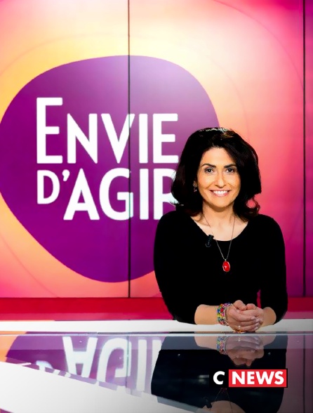 CNEWS - Envie d'agir