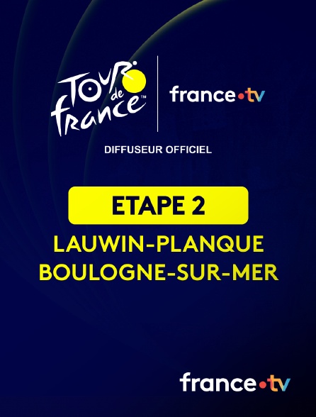 france.tv - Cyclisme - Tour de France 2025 : étape 2 (Lauwin-Planque / Boulogne-sur-Mer)