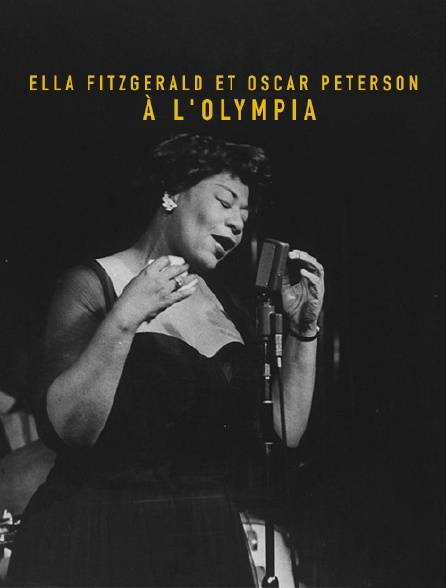 Ella Fitzgerald et Oscar Peterson à l'Olympia