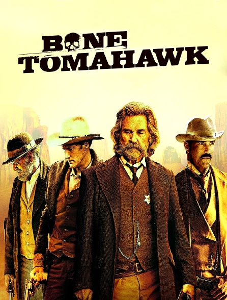 Bone Tomahawk