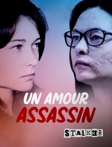 Stalker - Un amour assassin