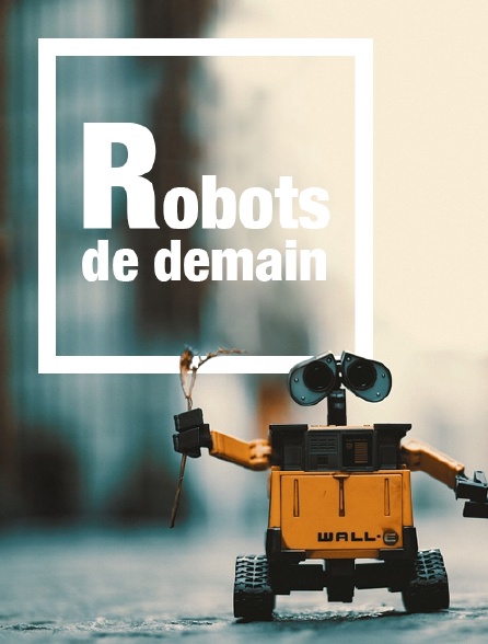 Robots de demain