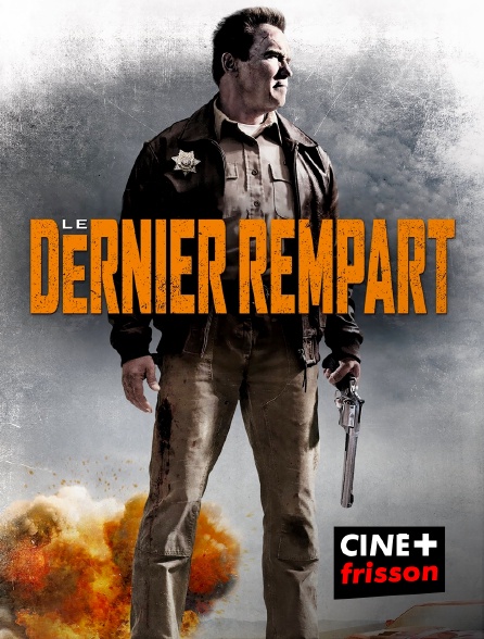 CINE+ Frisson - Le dernier rempart