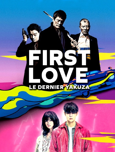 First Love, le dernier Yakuza