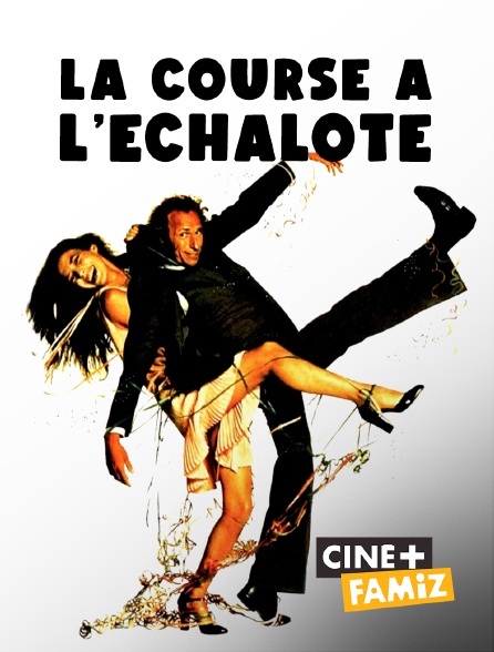 Ciné+ Famiz - La course à l'échalote