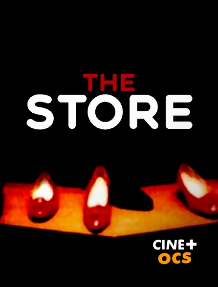 CINÉ Cinéma - The Store en replay