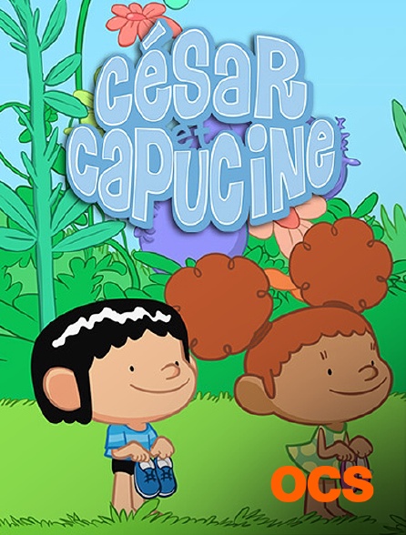 OCS - César et Capucine