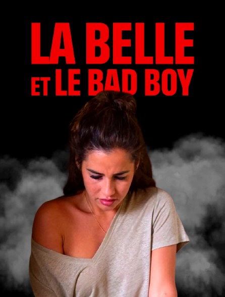 La belle et le bad boy