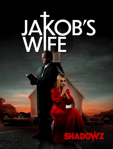 Shadowz - Jakob's Wife