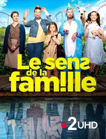 France 2 UHD - Le sens de la famille