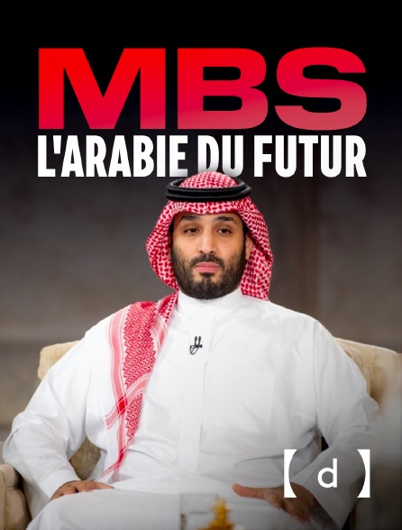 France TV Docs - MBS, l'Arabie du futur