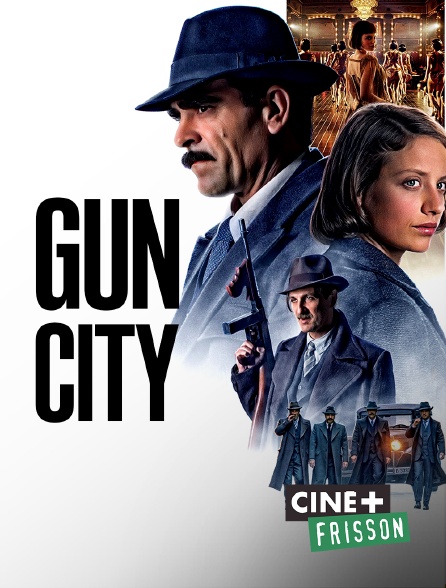 Ciné+ Frisson - Gun City