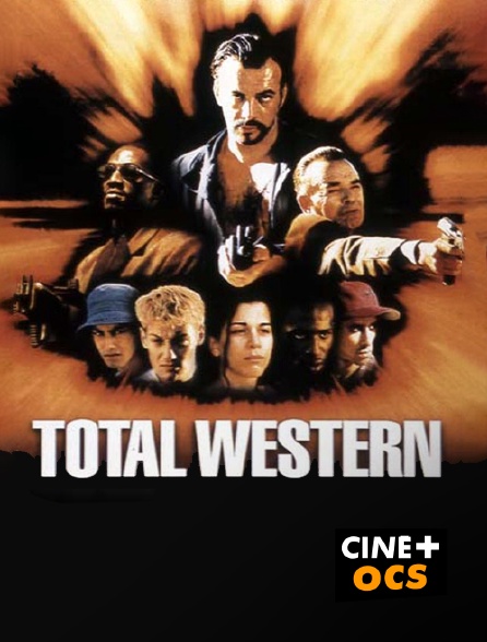 CINÉ Cinéma - Total western