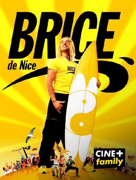 CINE+ Family - Brice de Nice