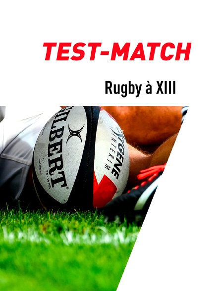 Rugby à XIII - Test-match