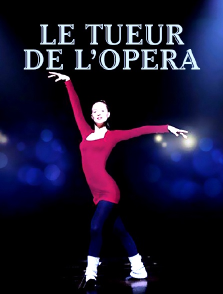 Le tueur de l’opéra