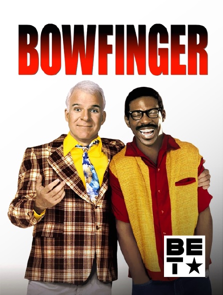 BET - Bowfinger, roi d'Hollywood