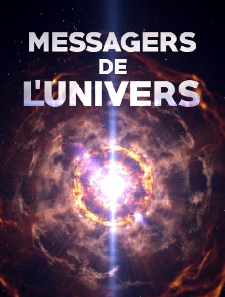 Messagers de l'univers