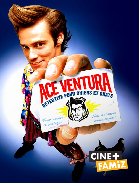 Ciné+ Famiz - Ace Ventura, détective pour chiens et chats