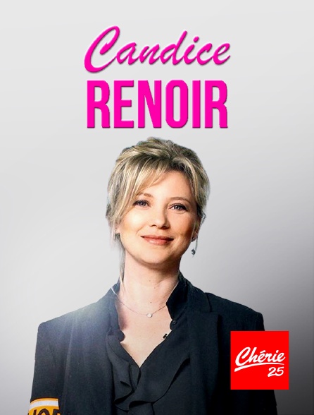 Chérie 25 - Candice Renoir