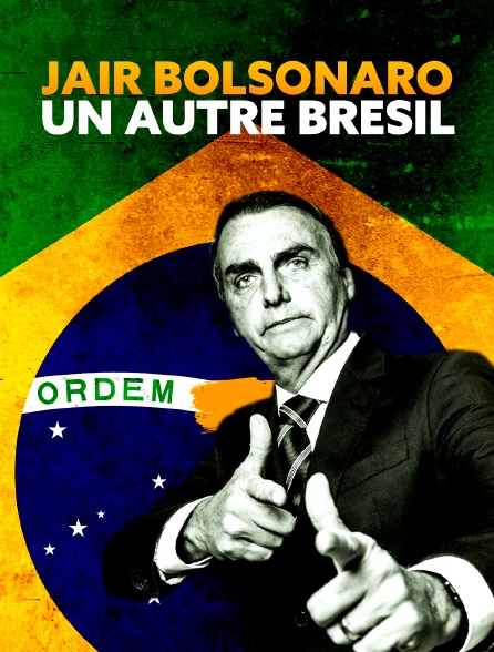 Jair Bolsonaro, un autre Brésil