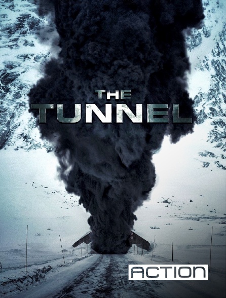 ACTION - The Tunnel