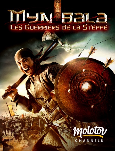 Molotov Channels - Myn Bala, les Guerriers de la steppe