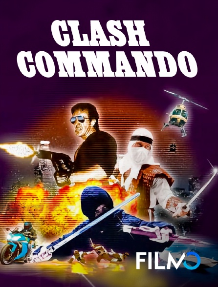FilmoTV - Clash commando