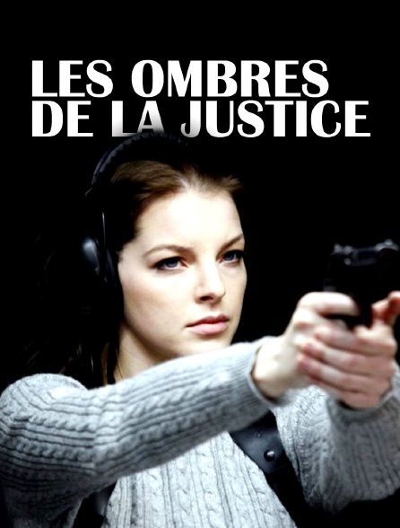 Les ombres de la justice