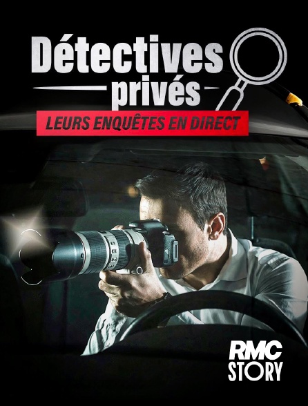 RMC Story - Détectives privés : leurs enquêtes en direct en replay