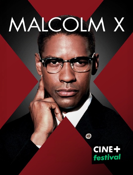 CINE+ Festival - Malcolm X