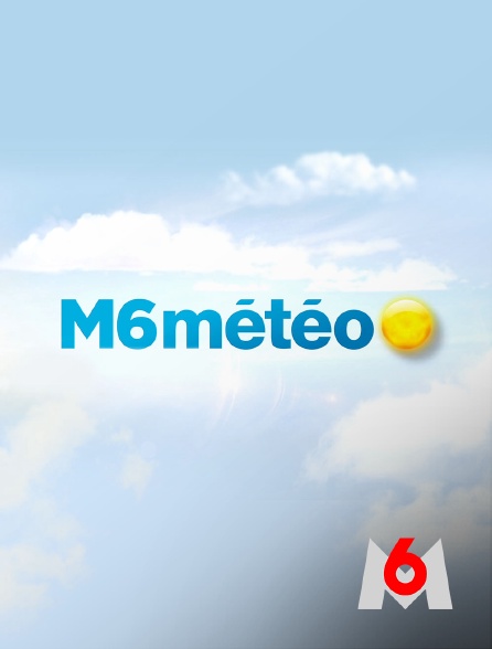 M6 - Météo