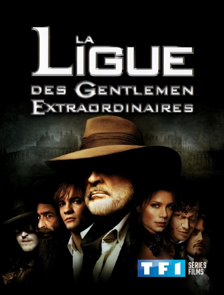 TF1 Séries Films - La ligue des gentlemen extraordinaires