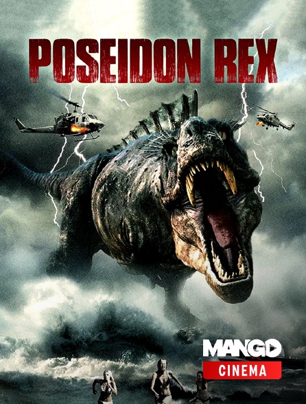 MANGO Cinéma - Poseidon Rex