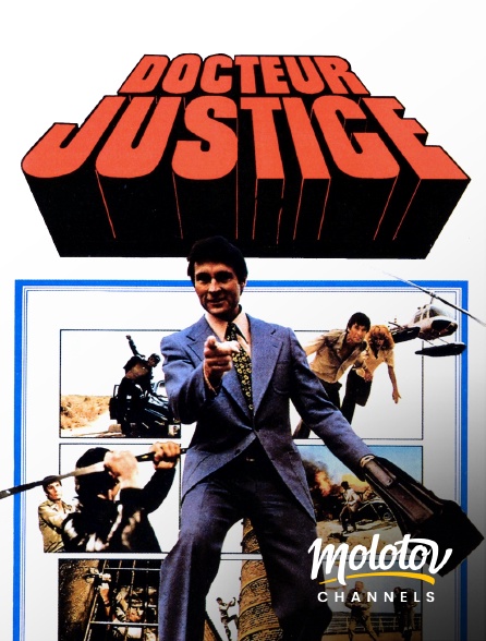 Molotov Channels - Docteur Justice