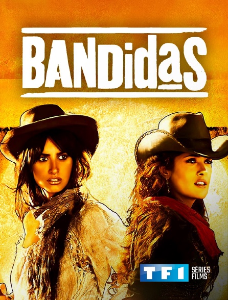 TF1 Séries Films - Bandidas