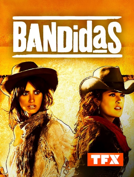 TFX - Bandidas
