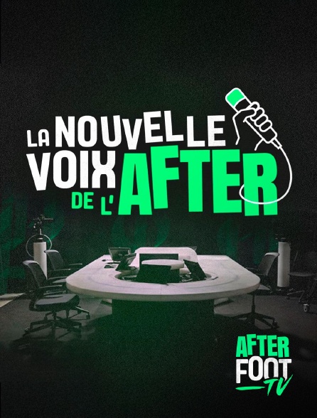 After Foot TV - La nouvelle voix de l'After