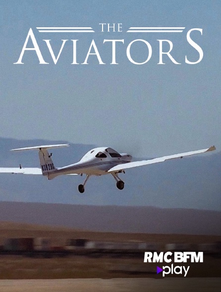 RMC BFM Play - The Aviators
