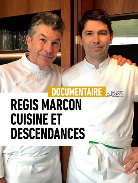 Régis Marcon, cuisine et descendances