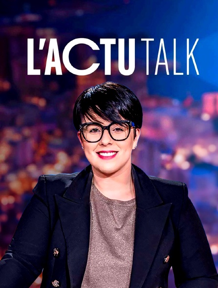 L'ACTU TALK