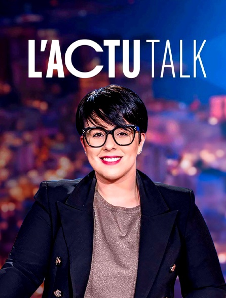 L'ACTU TALK