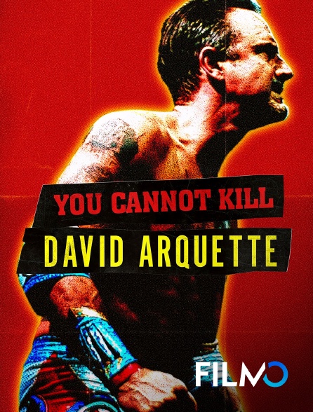 FilmoTV - You Cannot Kill David Arquette