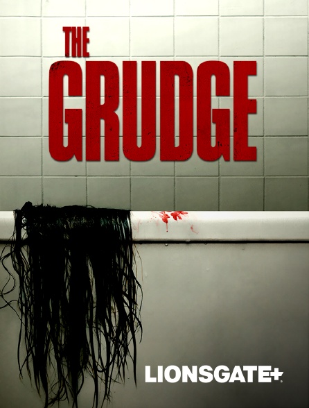 LIONSGATE+ - The Grudge