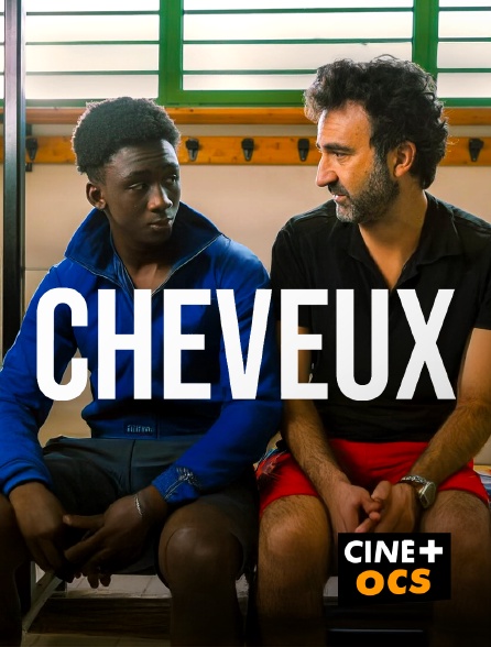 CINÉ Cinéma - Cheveux