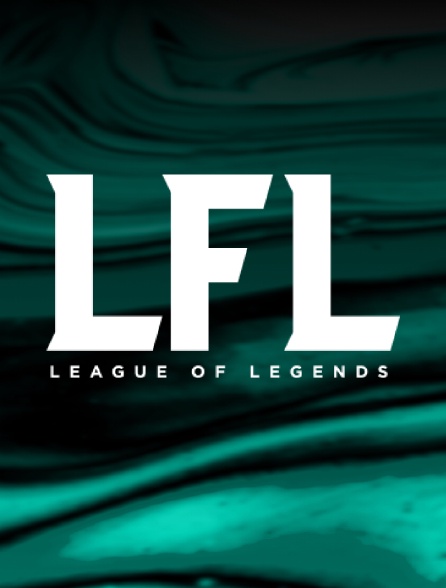 League of Legends : La Ligue Française LFL