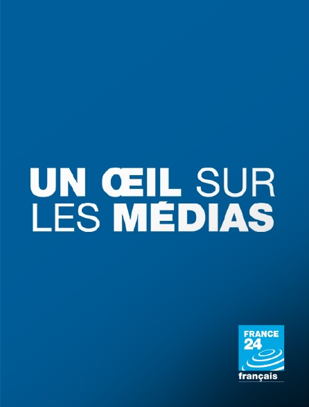 France 24 - Un oeil sur les médias