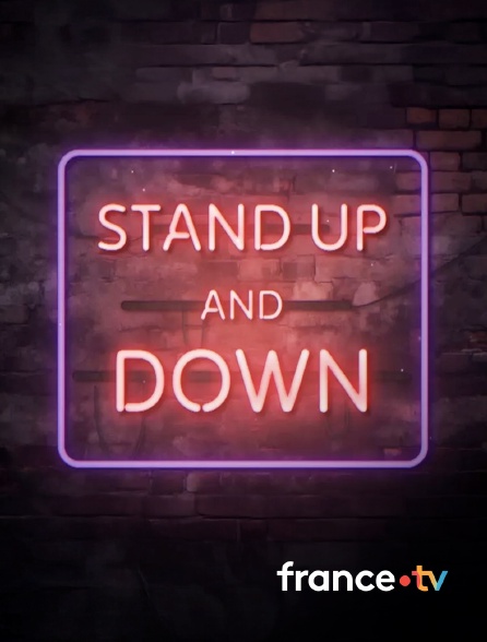 france.tv - Stand up et down